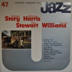 Rex Stewart / Sandy Williams / Vernon Story / Johnny Harris (4) - I Giganti Del Jazz Vol. 47