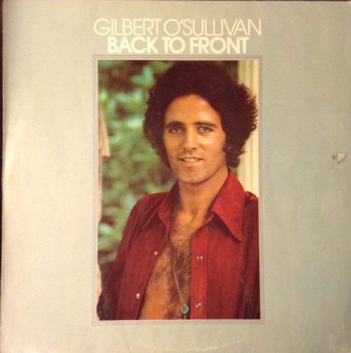 Gilbert O'Sullivan - Back To Front