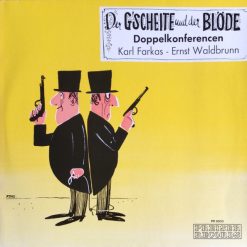Karl Farkas - Ernst Waldbrunn - Der G'scheite Und Der Blöde - Doppelkonferencen