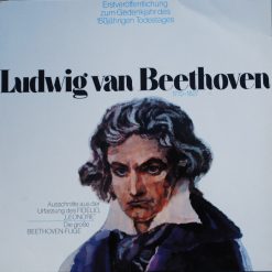 Ludwig van Beethoven - Ausschnitte Aus Der Urfassung Des Fidelio, "Leonore" - Die Grosse Beethoven-Fuge