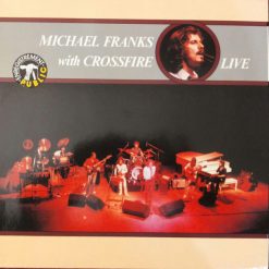 Michael Franks With Crossfire (9) - Live