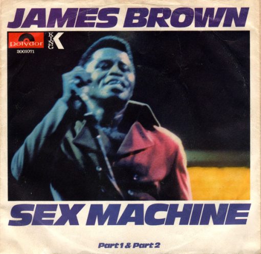 James Brown - Sex Machine (Part 1 & Part 2)