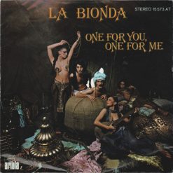 La Bionda - One For You, One For Me