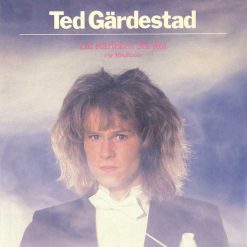 Ted Gärdestad - Låt Kärleken Slå Rot