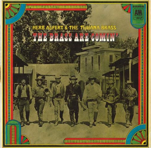Herb Alpert & The Tijuana Brass - The Brass Are Comin'