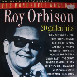 Roy Orbison - The Wonderful World Of Roy Orbison (20 Golden Hits)