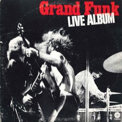 Grand Funk* - Live Album
