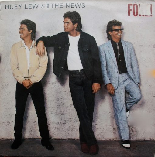 Huey Lewis And The News* - Fore!