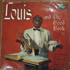 Louis Armstrong And The All Stars* With The Sy Oliver Choir - Louis And The Good Book