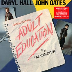 Daryl Hall John Oates* - Adult Education (Special Club Mix)