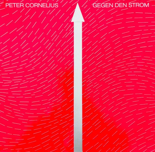 Peter Cornelius - Gegen Den Strom