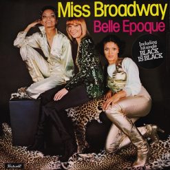 Belle Epoque - Miss Broadway