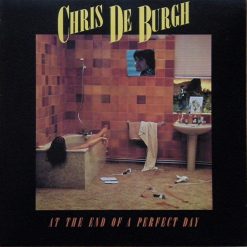 Chris de Burgh - At The End Of A Perfect Day