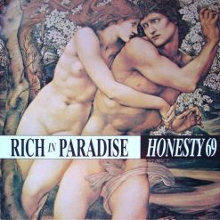 Honesty 69 - Rich In Paradise