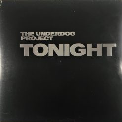 The Underdog Project - Tonight