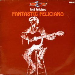 José Feliciano - Fantastic Feliciano