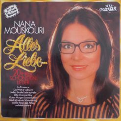 Nana Mouskouri - Alles Liebe...(20 Ihrer Schönsten Lieder)