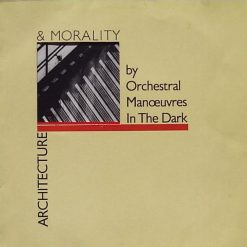 Orchestral Manoeuvres In The Dark - Architecture & Morality