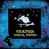 Vilkduja - Vakar Duona