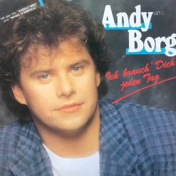 Andy Borg - Ich Brauch' Dich Jeden Tag