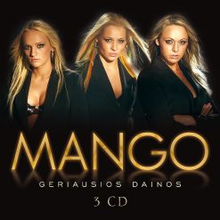 Mango - 2007 - Geriausios Dainos