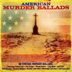 Various - American Murder Ballads