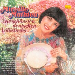 Mireille Mathieu - Die Schönsten Deutschen Volkslieder