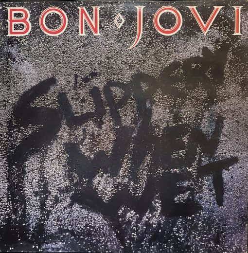 Bon Jovi - Slippery When Wet