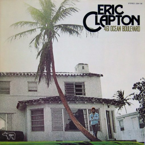 Eric Clapton - 461 Ocean Boulevard