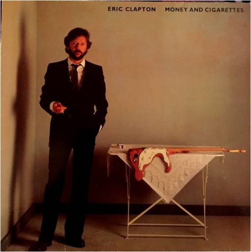 Eric Clapton - Money And Cigarettes