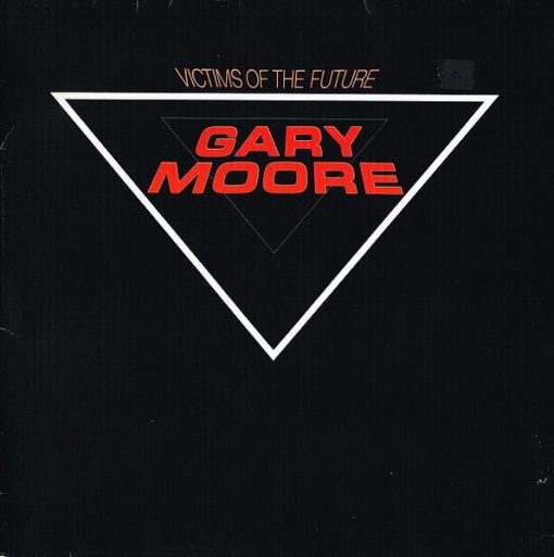 Gary Moore - Victims Of The Future