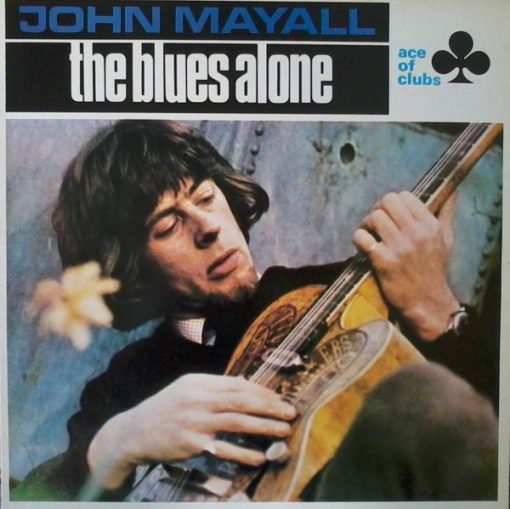 John Mayall - The Blues Alone