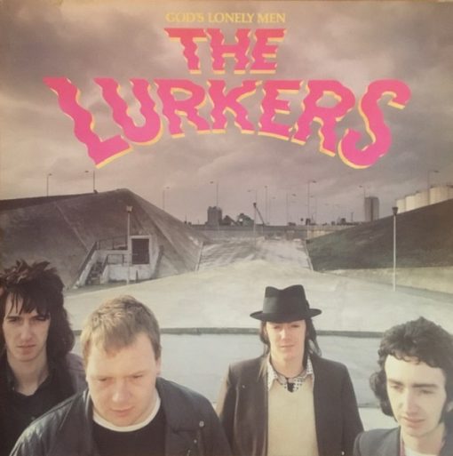 The Lurkers - God's Lonely Men