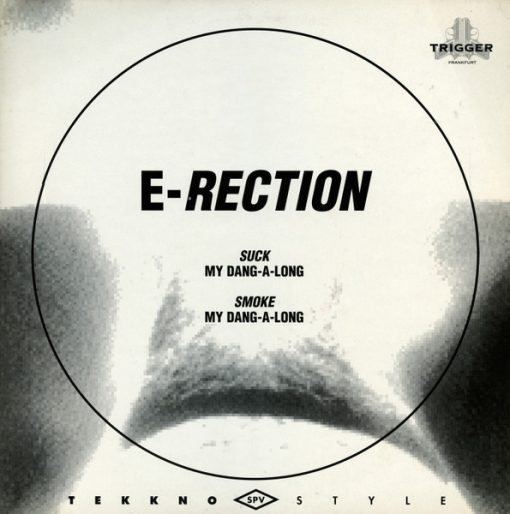 E-Rection - Suck My Dang-A-Long