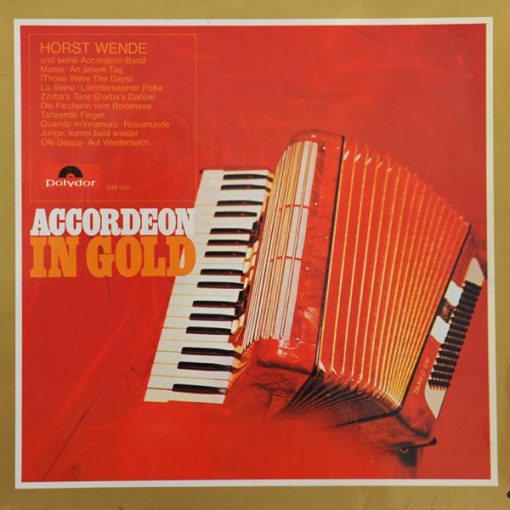 Horst Wende Und seine Accordeon-Band* - Accordeon In Gold