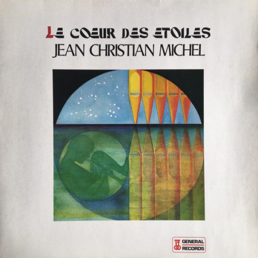 Jean-Christian Michel - Le Cœur Des Etoiles