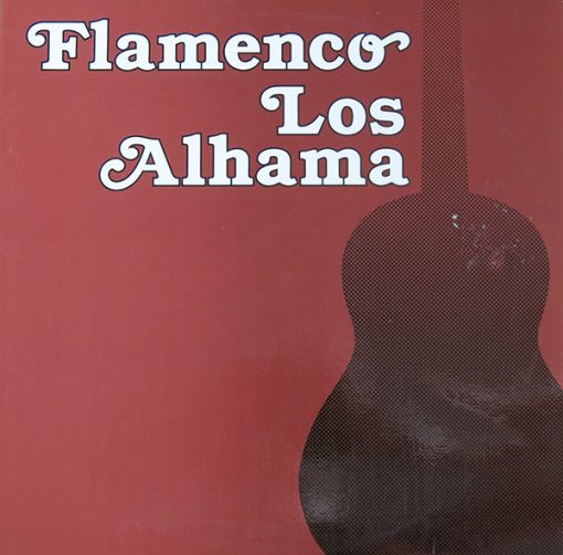 Los Alhama - Flamenco Los Alhama