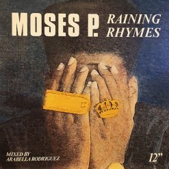 Moses P.* - Raining Rhymes