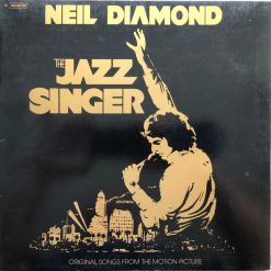 Neil Diamond - The Jazz Singer (Original Songs From The Motion Picture)