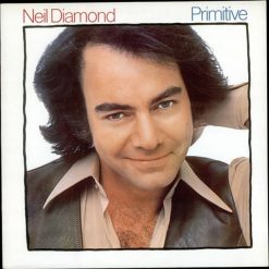 Neil Diamond - Primitive