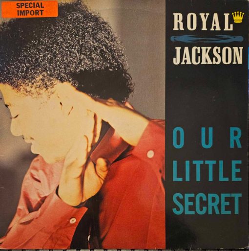 Royal Jackson - Our Little Secret