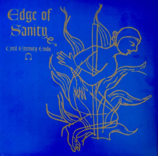 Edge Of Sanity – Until Eternity Ends