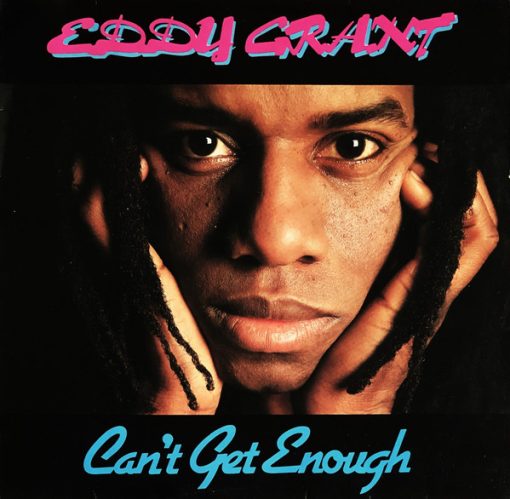 Eddy Grant - Can't Get Enough