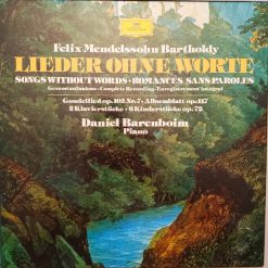 Felix Mendelssohn Bartholdy* - Daniel Barenboim - Lieder Ohne Worte