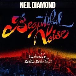 Neil Diamond – 1976 – Beautiful Noise