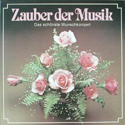 Various - Zauber Der Musik (Das Schönste Wunschkonzert)