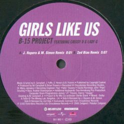 B-15 Project Featuring Crissy D & Lady G – Girls Like Us