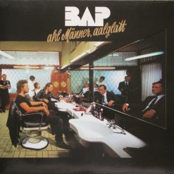 BAP – Ahl Männer, Aalglatt