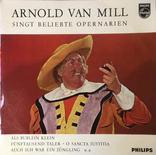 Arnold van Mill – Singt Beliebte Opernarien