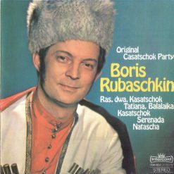 Boris Rubaschkin – Original Casatschok Party